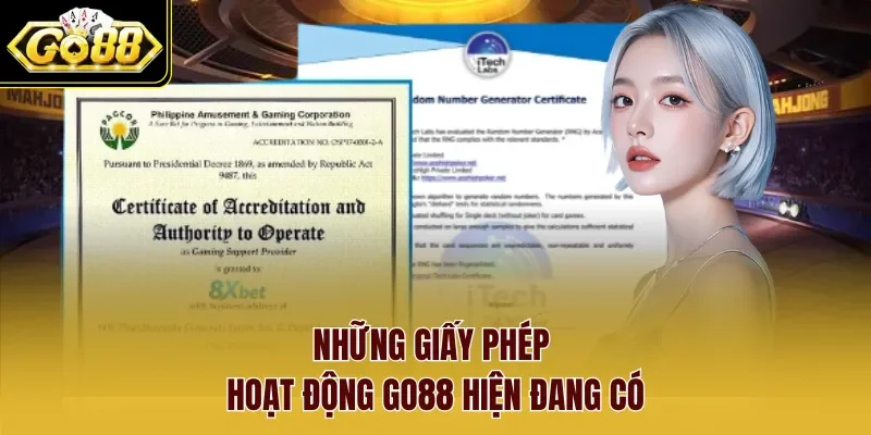 Những giấy phép hoạt động Go88 hiện đang có